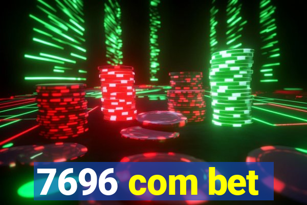 7696 com bet